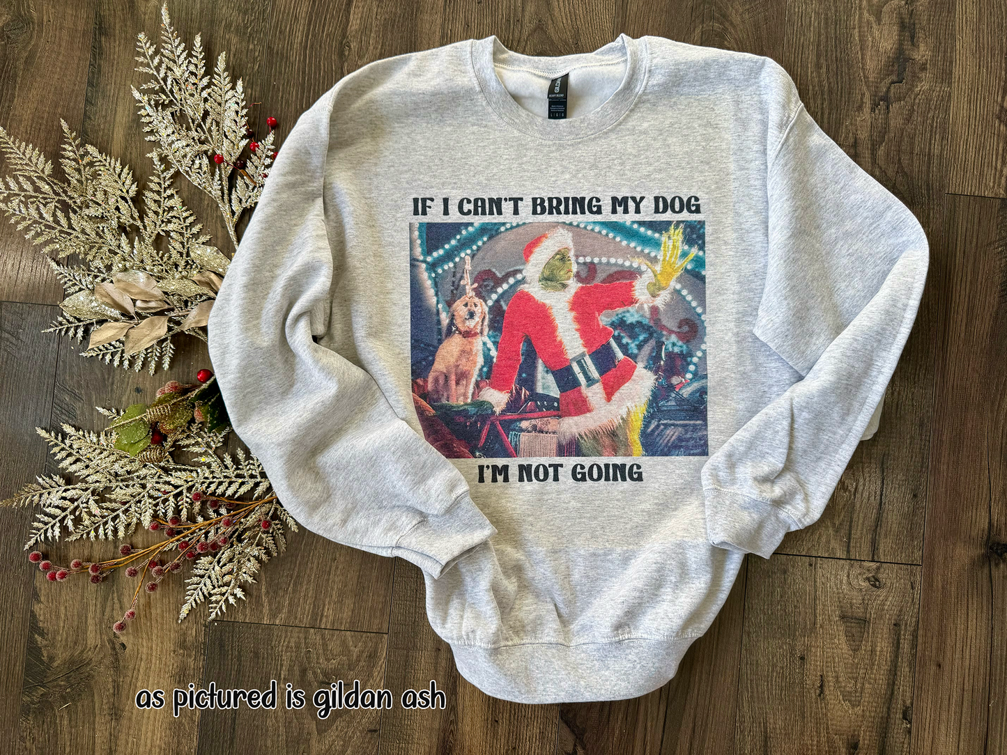 If I can't Bring my dog Im not Going Shirt