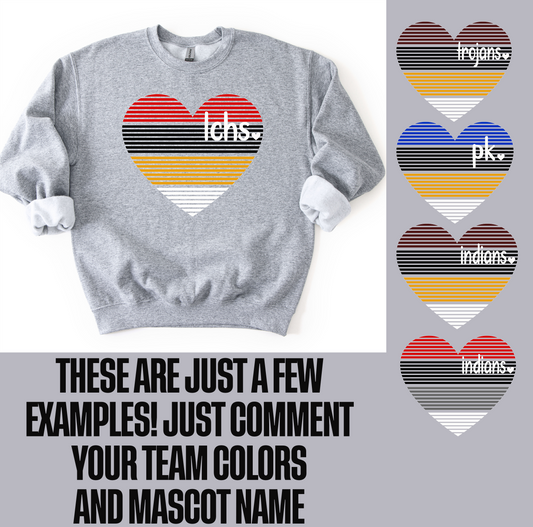 LCHS Heart Shirt- To Change Team choose Custom and Type Name and Colors