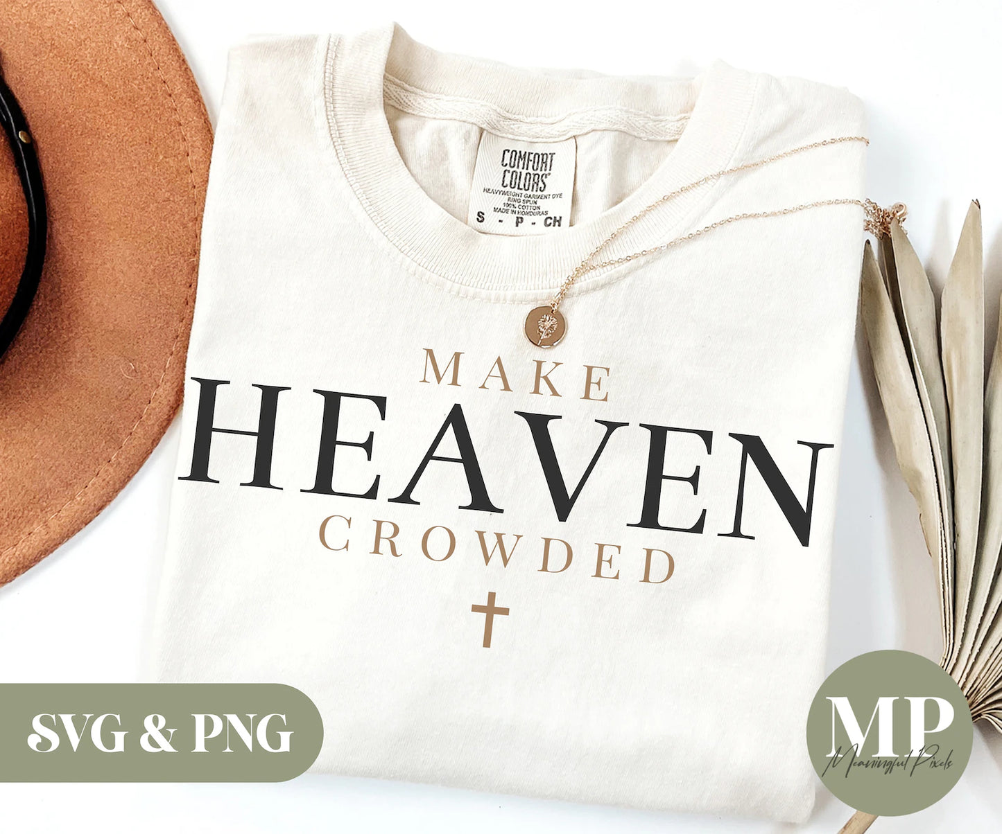 Make Heaven Crowded